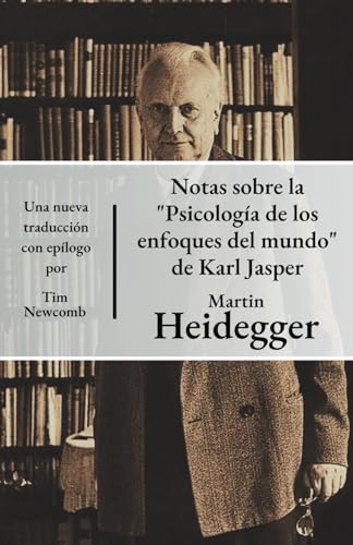 Notas sobre "Psicología de las concepciones del mundo" de Karl Jasper